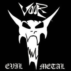 Voor : Evil Metal